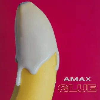 Glue by Amax