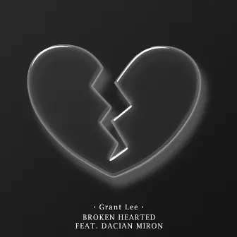 Broken Hearted by Grant Lee