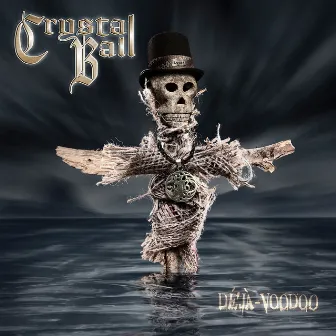 Déjà-Voodoo by Crystal Ball