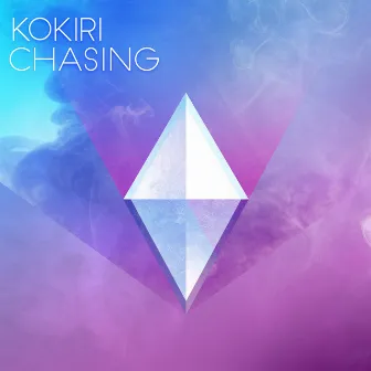 Chasing (Radio Edit) by Kokiri