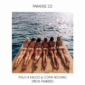 Paradise 2.0 by POLO TG