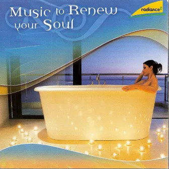 Music to Renew Your Soul by Nuremberg Symphony Orchestra