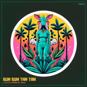 Bum Bum Tam Tam by Nello