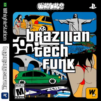 Brazilian Tech Funk by Whighle