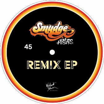 Smudge All Stars Remixed by Richie Stevens