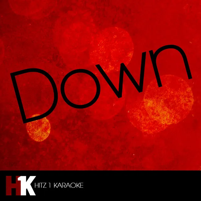 Down (feat. Lil Wayne)