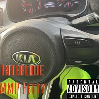 Interlude 1.5 by MMP Fetty