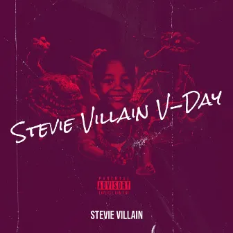 Stevie Villain V-Day by Stevie Villain