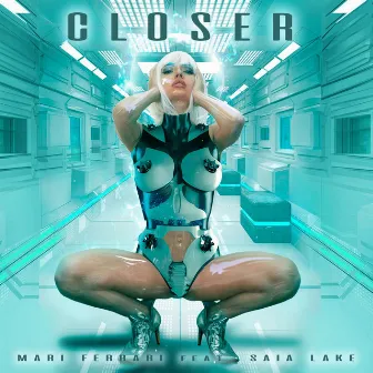 Closer by Mari Ferrari