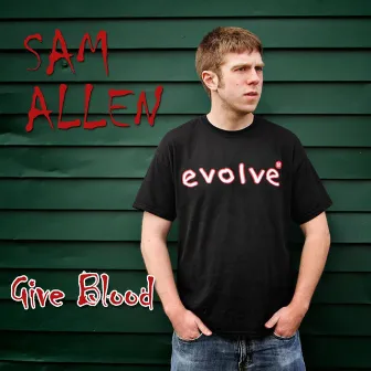 Give Blood by Sam Allen