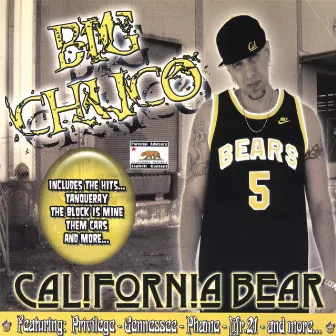 California Bear by Big Chuco