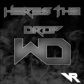 Here's The Drop Single by Dick Williams