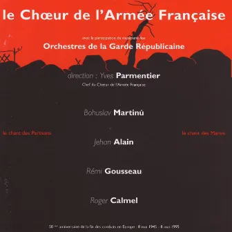 Le Choeur De L'Armée Française by Le Choeur De L'Armée Française