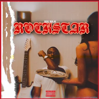 Rockstar by Oso Maje