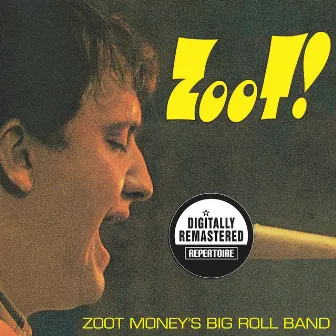 Zoot (Digitally Remastered Version) by Zoot Money's Big Roll Band