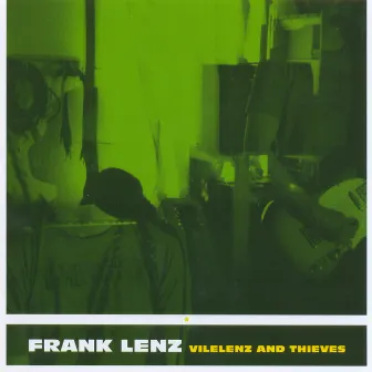 Vilelenz and Thieves by Frank Lenz