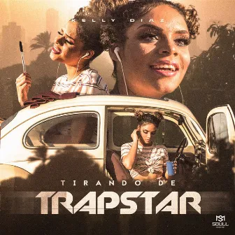 Tirando de Trapstar by Kelly Diaz