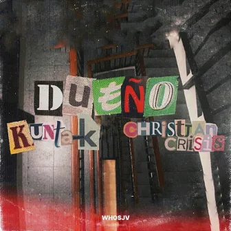 Dueño by Christian Crisis