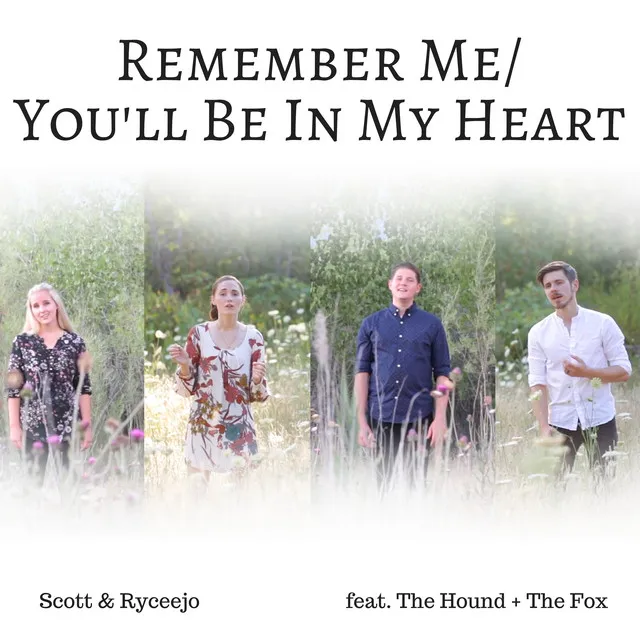 Remember Me / You'll Be In My Heart