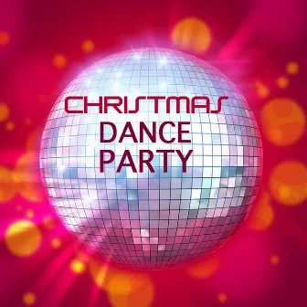 Christmas Dance Party by Party Music Christmas Dj