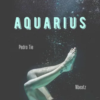 Aquarius by NBEATZ