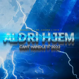 Aldri Hjem (Can't Handle It 2022) by Dr. Castro