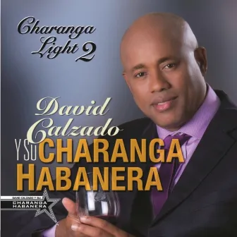 Charanga Light 2 by David Calzado y su Charanga Habanera