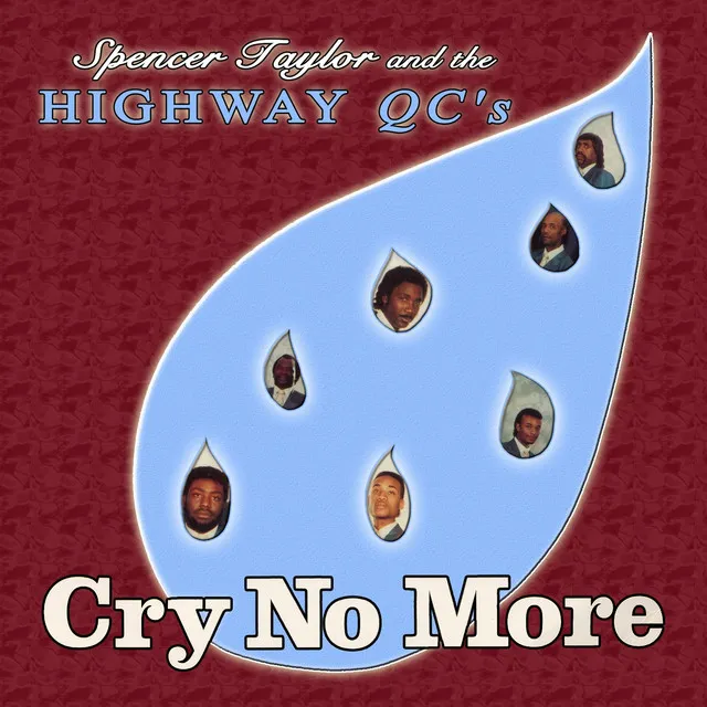 Cry No More (feat. Spencer Taylor, Joseph L. Britt, Stanley R. Richardson, Spencer B. Taylor Iii, Lynn W. Taylor, Elbert Evans, Steven Gardner, Vernon Cornbread Wright, Anson Gleaton, Melvin Couch, Winton Cobb)