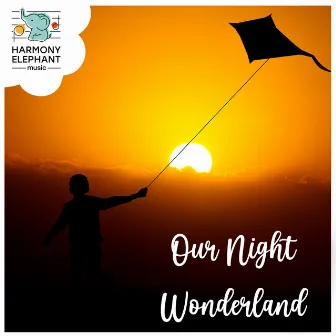 Our Night Wonderland by Comforting Nights