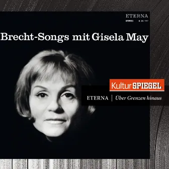 Brecht: Songs (KulturSpiegel - Eterna - Über Grenzen Hinaus) by Rundfunk-Sinfonieorchester Leipzig