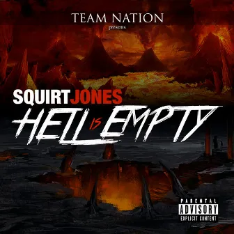 Hell Is Empty by Squirt Jones