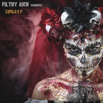 Samba E.P. by Filthy Rich