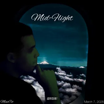 Mid-Flight (The Take Off pt. 2) by Mind7et