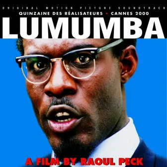 Lumumba (Original Motion Picture Soundtrack) by Jean-Claude Petit