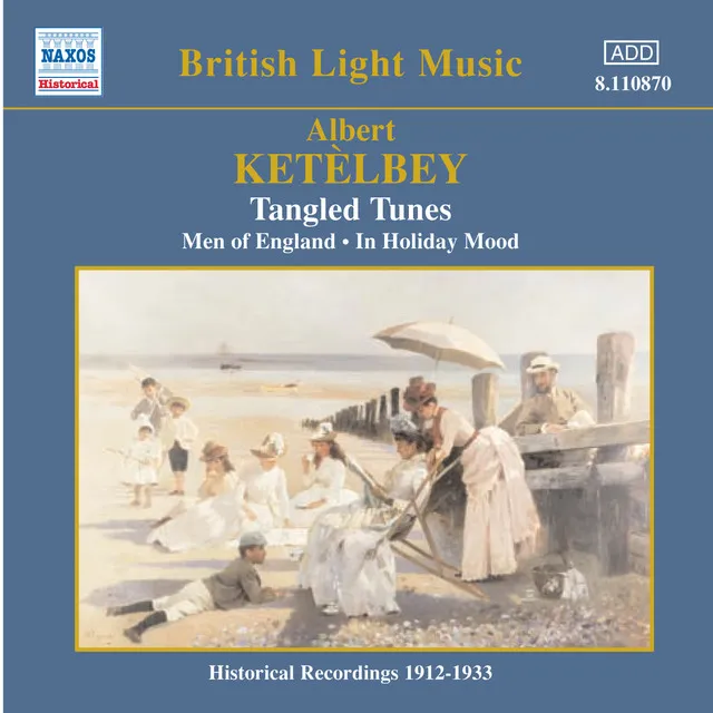 KETELBEY: Tangled Tunes (Ketelbey) (1913-1938)