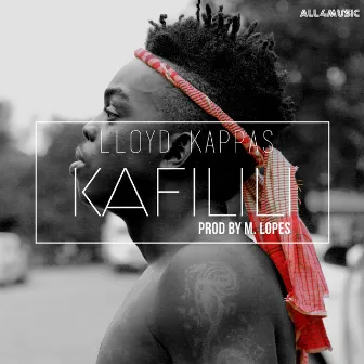 Kafilili by Lloyd Kappas