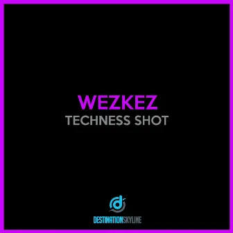 Techness Shot by Wezkez