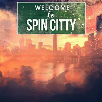 Welcom To Spin Citty by Spin Citty