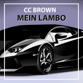 Mein Lambo by CC Brown