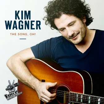 The Song, Oh! by Kim Wagner