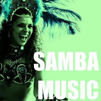 Samba Music: Brazilian Dance Drums Beats to Play Around and Funny Dancing by Unknown Artist