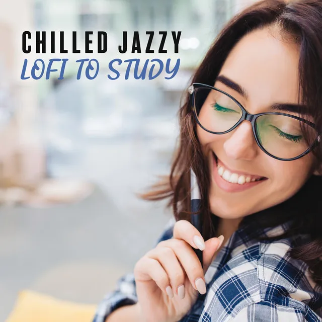 Chilled Jazzy Lofi to Study