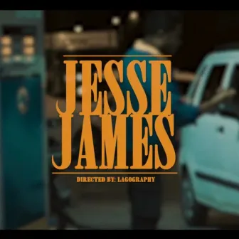 Jesse James by 211