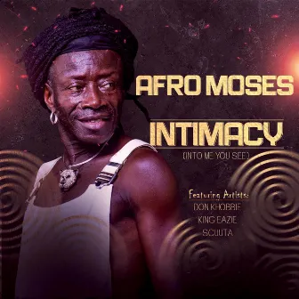 Intimacy (In to Me U See) by Afro Moses