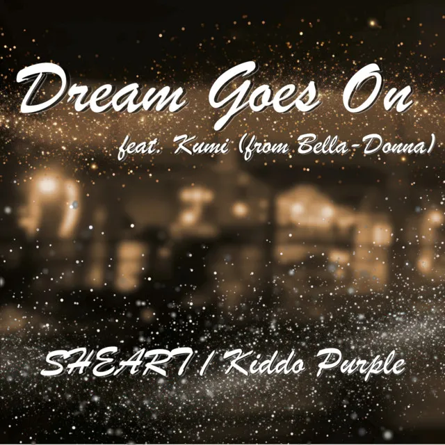 Dream Goes On (feat. Kumi)