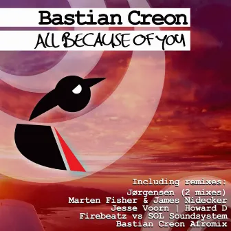 All Because Of You by Bastian Creon