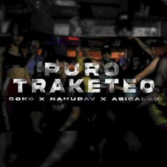 Puro Traketeo by Nahudav