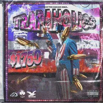 $1,750 by Trap-A-Holics