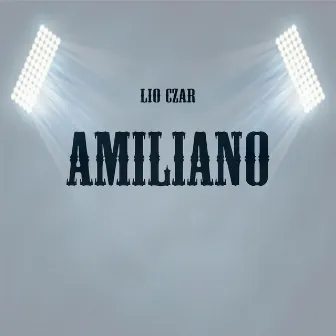 Amiliano by Lio Czar