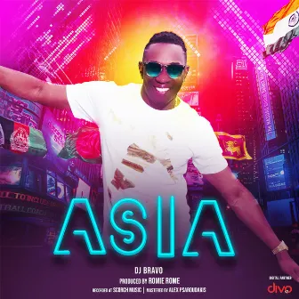 Asia by DJ Bravo